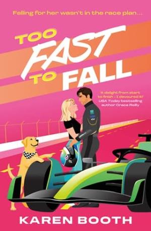 Too Fast To Fall (Fast Track #2)