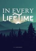 In Every Lifetime
