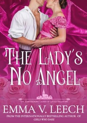 The Lady’s No Angel (The Venturesome Ladies of Little Valentine #7)