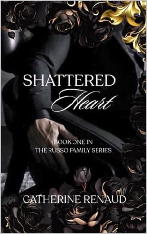 Shattered Heart (The Russo Family #1)