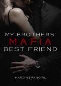 My Brothers' Mafia Best Friend