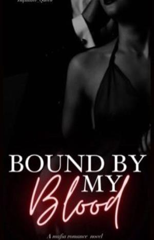 Bound by my blood