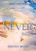 My Never (Ridge Lane #2)