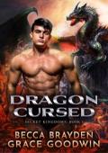 Dragon Cursed (Secret Kingdoms: The Draquonir #3)