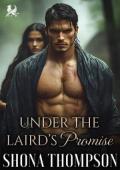 Under the Laird’s Promise (Under Highland Desire #2)