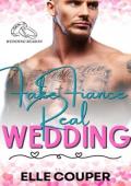 Fake Fiancé, Real Wedding (Wedding Season #14)