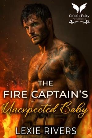 The Fire Captain’s Unexpected Baby (Crown Hill Hotshots #2)