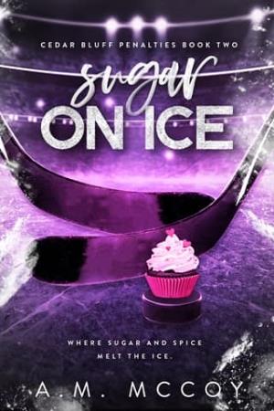 Sugar On Ice (Cedar Bluff Penalties #2)