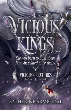 Vicious Kings (Vicious Creatures #1)
