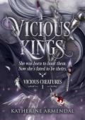 Vicious Kings (Vicious Creatures #1)