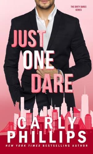 Just One Dare (The Dirty Dares #1)