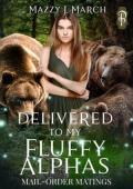Delivered to My Fluffy Alphas (Mail-Order Matings #24)