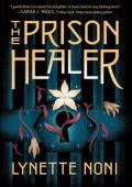 The Prison Healer #1