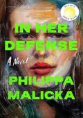 In Her Defense (A Reese Witherspoon Book Club Pick)