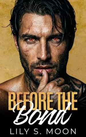 Before the Bond (Bound by Blood #1)