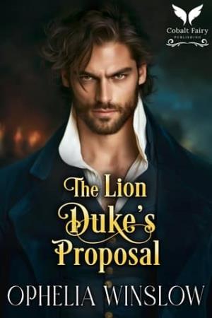The Lion Duke’s Proposal (Troublesome Duchesses #1)