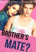 My Brother's My Mate?