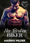 Her Broken Biker (Broken Heroes Love Harder #1)
