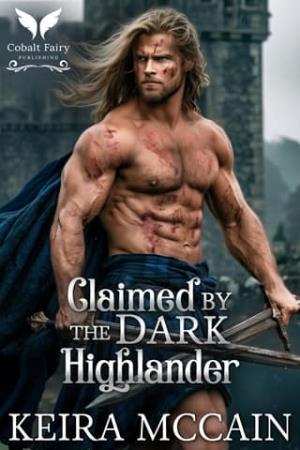 Claimed By the Dark Highlander (Lasses of the Highland Hunt #5)