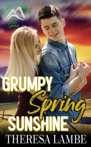 Grumpy Spring Sunshine (Seasons in Colorado: Spring #7)