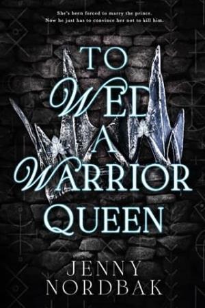 To Wed a Warrior Queen