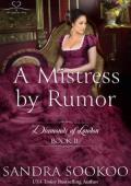 A Mistress by Rumor (Diamonds of London #11)