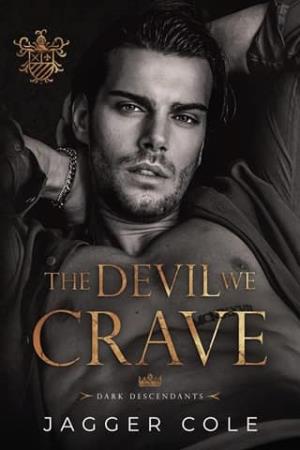 The Devil We Crave (Dark Descendants #1)