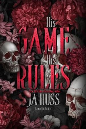 His Game His Rules (Last to Fall #2)