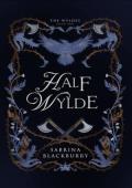 Half Wylde (The Wyldes #1)