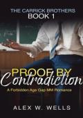 Proof By Contradiction (The Carrick Brothers #1)