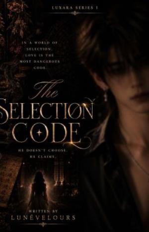 The Selection Code (Luxara Series 1)