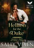 A Hellion for the Duke (Regency Ways to Steal a Kiss #1)