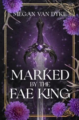 Marked by the Fae King (Courts of Faery #4)