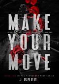 Make Your Move (Hannaford Prep #2)