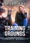 Training Grounds (Refuge Cove #5)