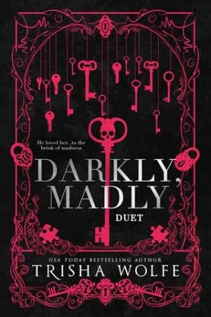 Darkly, Madly Duet