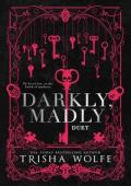 Darkly, Madly Duet