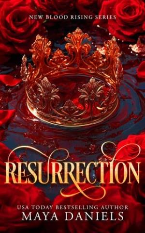 Resurrection (New Blood Rising #1)
