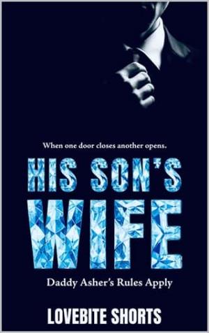 His Son’s Wife (Obsessive Age Gap #4)
