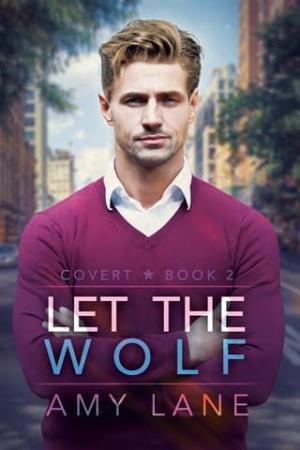 Let the Wolf (Covert #2)
