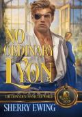 No Ordinary Lyon (The Lyon’s Den Connected World)
