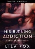 His Burning Addiction (Ranchers of Madison County #3)