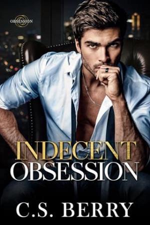 Indecent Obsession (Obsession #2)