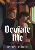 Deviate Me (Tangled in Blood Ties #1)