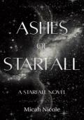 Ashes of Starfall (Starfall #2)