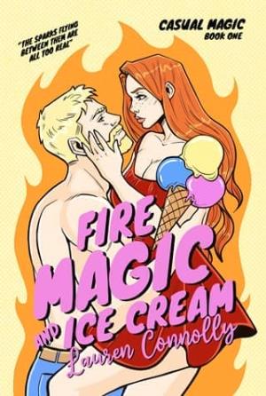 Fire Magic & Ice Cream (Casual Magic #1)