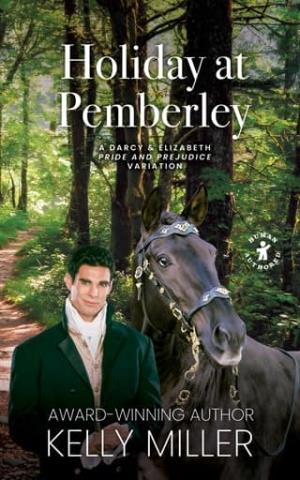 Holiday at Pemberley (Pride and Prejudice Variation)