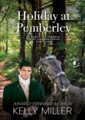 Holiday at Pemberley (Pride and Prejudice Variation)