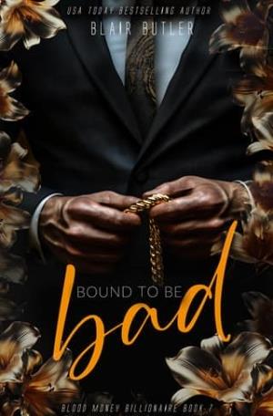 Bound to be Bad (Blood Money Billionaire #7)
