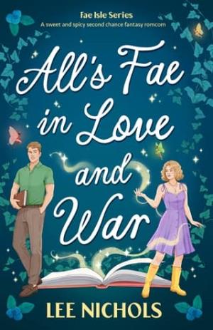 All’s Fae in Love and War (Fae Isle #1)
